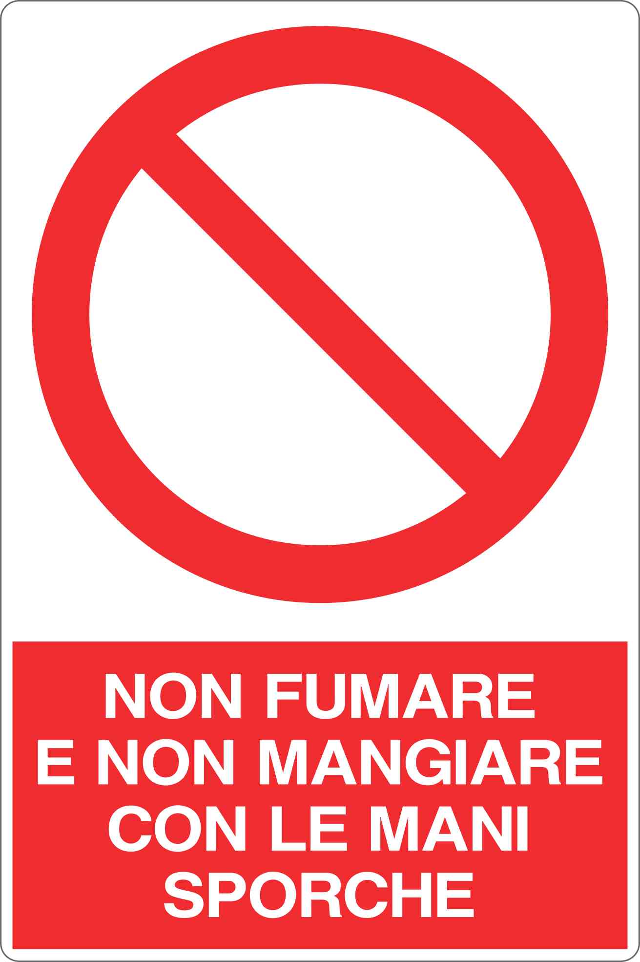 Placa de alumínio 50x33,3 cm: Não fume nem coma com as mãos sujas. 