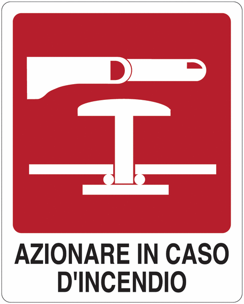 Azionare in caso d'incendio 16 X 21